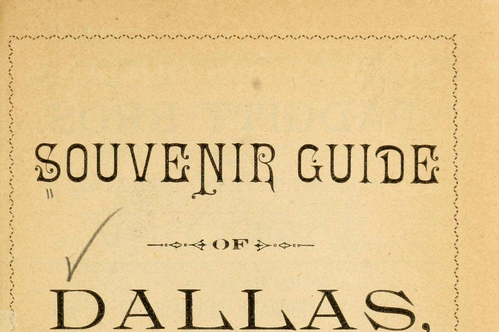 Title page of the Souvenir Guide of Dallas, printed in 1894 by the D. M. Anderson Directory Company, with ornamental lettering, a copyright receipt stamp and a handwritten catalog number.